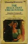 The Reluctant Viscountess - Jasmine Cresswell