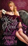 My Lady Rival - Ashley March