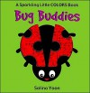 Bug Buddies - Salina Yoon