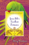 Jana Bibi's Excellent Fortunes: A Novel - Betsy Woodman