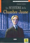 Le mystère de la chambre jaune - Gaston Leroux