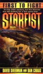 Starfist: First to Fight: Starfist 1 - David Sherman, Dan Cragg