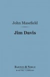 Jim Davis (Barnes & Noble Digital Library) - John Masefield