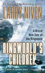 Ringworld's Children - Larry Niven