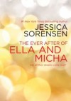 The Ever After of Ella and Micha - Jessica Sorensen