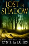 Lost in Shadow - Cynthia Luhrs