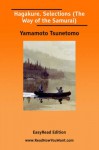 Hagakure. Selections (the Way of the Samurai) [Easyread Edition] - Yamamoto