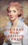 Die Frau Von Dreißig Jahren - Honoré de Balzac