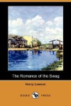 The Romance of the Swag (Dodo Press) - Henry Lawson