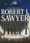 Identity Theft - Robert J. Sawyer