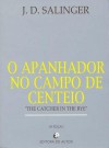 O Apanhador no Campo de Centeio - J.D. Salinger, Antônio Rocha, Álvaro Alencar, Jório Dauster