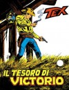 Tex n. 192: Il tesoro di Victorio - Gianluigi Bonelli, Guglielmo Letteri, Aurelio Galleppini