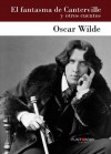 El fantasma de Canterville y otros cuentos (Antología) (Spanish Edition) - Oscar Wilde