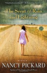 The Scent of Rain and Lightning: A Novel - Nancy Pickard