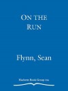 On the Run: A Mafia Childhood - Sean Flynn, Gregg Hill, Gina Hill