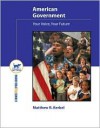 American Government, Student Edition - Matthew R. Kerbel