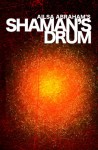 Shaman's Drum - Ailsa Abraham