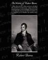 The Works of Robert Burns - Robert Burns