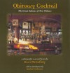 Obituary Cocktail: The Great Saloons of New Orleans - Kerri McCaffety, Andrei Codrescu