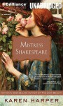 Mistress Shakespeare - Karen Harper, Anne Flosnik