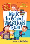 Back to School, Weird Kids Rule! (My Weird School Special) - Dan Gutman, Jim Paillot