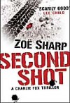 Second Shot (Charlie Fox Thriller, #6) - Zoë Sharp