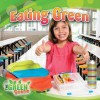 Eating Green - Molly Aloian