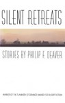 Silent Retreats - Philip F. Deaver