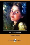 Ida Hauchawout (Dodo Press) - Theodore Dreiser