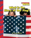 What Is the Story of Our Flag? - Janice Behrens