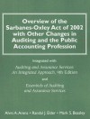 Overview of the Sarbanes-Oxley Act of 2002 with Other Changes in Auditing and the Public Accounting Profession: Integrated with Auditing and Assurance Services - Alvin A. Arens, Mark S. Beasley, Randal J. Elder