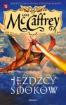 Jeźdźcy smoków (Jeźdźcy smoków z Pern, # 1) - Anne McCaffrey