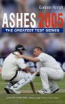 Ashes 2005 - Gideon Haigh