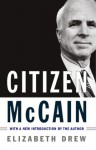 Citizen McCain - Elizabeth Drew