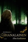 Uhanalainen (Susiraja, #2) - Elina Rouhiainen