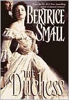 The Duchess - Bertrice Small