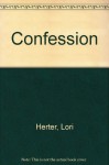 Confession - Lori Herter