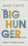 The Big Hunger - John Fante