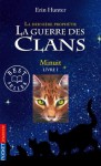 Minuit (La guerre des clans : la dernière prophétie, #1) - Erin Hunter