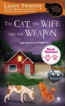 The Cat, the Wife and the Weapon: A Cats in Trouble Mystery - Leann Sweeney
