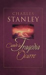 Cuando La Tragedia Ocurre (When Tragedy Strikes) - Charles F. Stanley