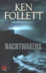 Nachtwakers - Ken Follett