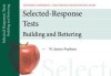 Selected-Response Tests: Building and Bettering - W. James Popham