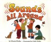 Sounds All Around - Wendy Pfeffer, Holly Keller