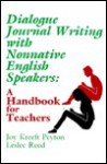 Dialogue Journal Writing with Nonnative English Speakers: A Handbook for Teachers - Joy Kreeft Peyton, Leslee Reed