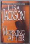 The Morning After - Lisa Jackson