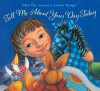 Tell Me About Your Day Today: with audio recording - Mem Fox, Lauren Stringer