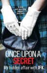 Once upon a Secret - Mimi Alford