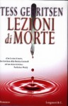 Lezioni di morte - Adria Tissoni, Tess Gerritsen