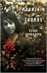 A Mountain of Crumbs: A Memoir - Elena Gorokhova